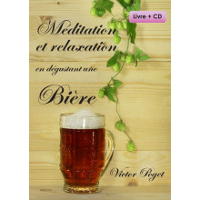 Méditation et relaxation en dégustant une bière