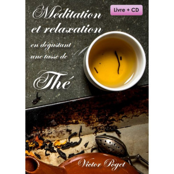 Méditation et relaxation en dégustant une tasse de thé